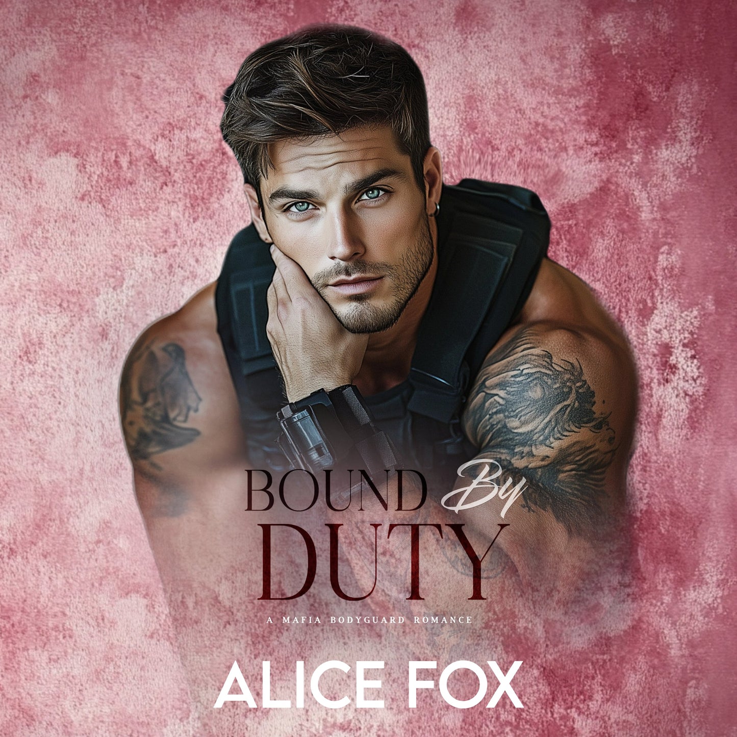 Bound by Duty: A Stalker Bodyguard Romance