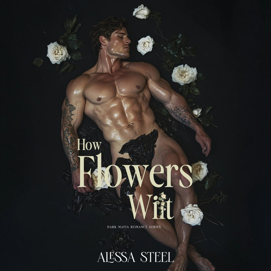 How Roses Bloom: Dark Mafia Romance Bundle, Full Duet (New!)