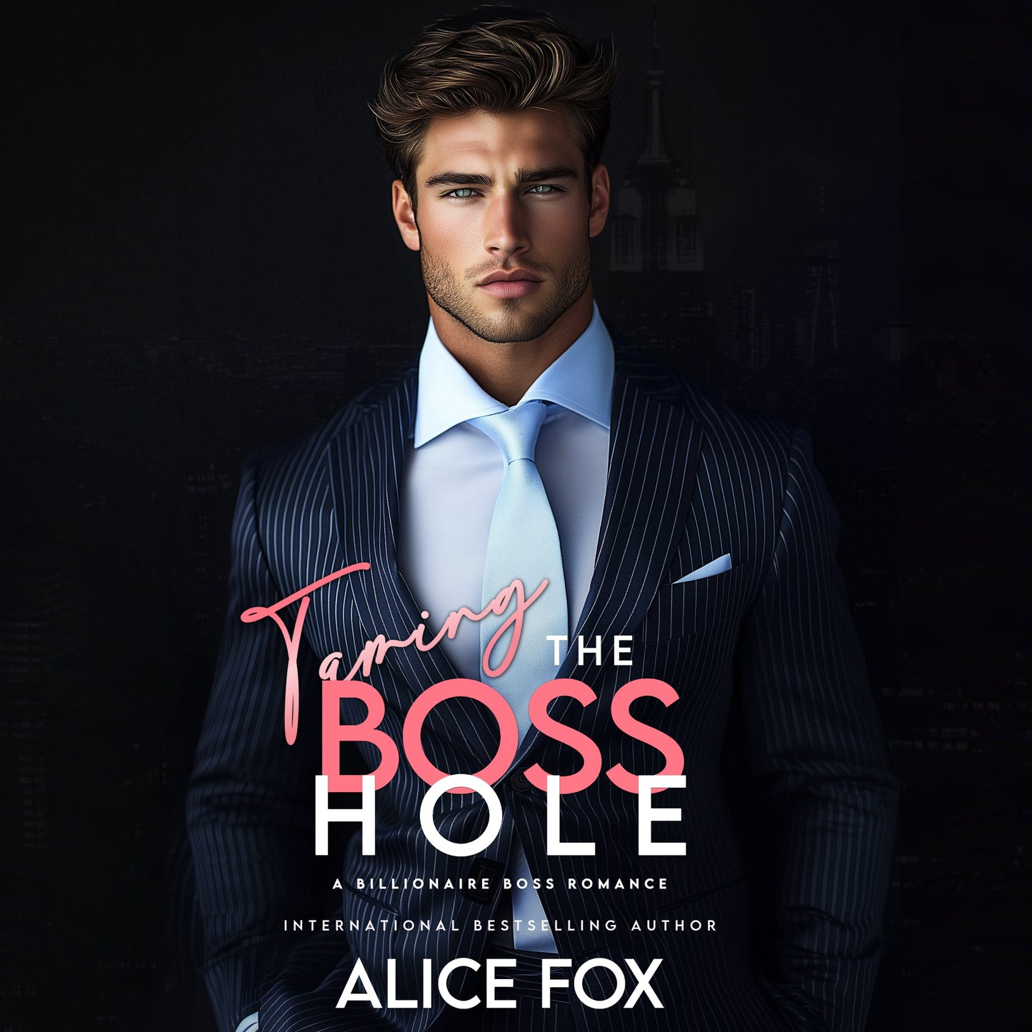 Taming the Bosshole: A Billionaire Boss Romance