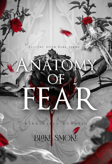 Anatomy of Fear: Dark Mafia Romance (Anatomy After Dark Book 2)