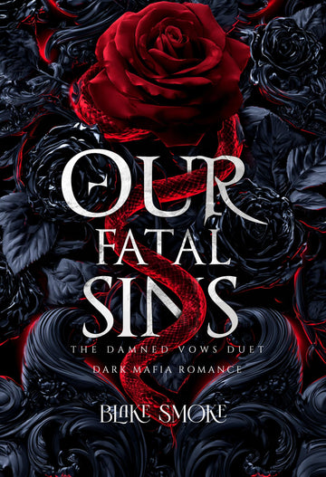 Our Fatal Sins: Dark Mafia Romance (The Damned Vows Duet Book 2)
