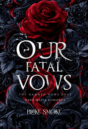 Our Fatal Vows