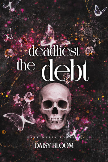 The Deadliest Debt: Dark Mafia Romance (The Darkest Truth Book 1)