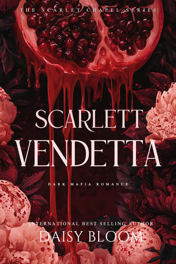 Scarlet Vendetta: Dark Mafia Romance (Scarlet Chapel Book 2)