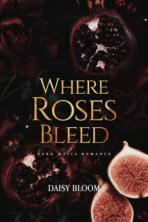 Where Roses Bleed