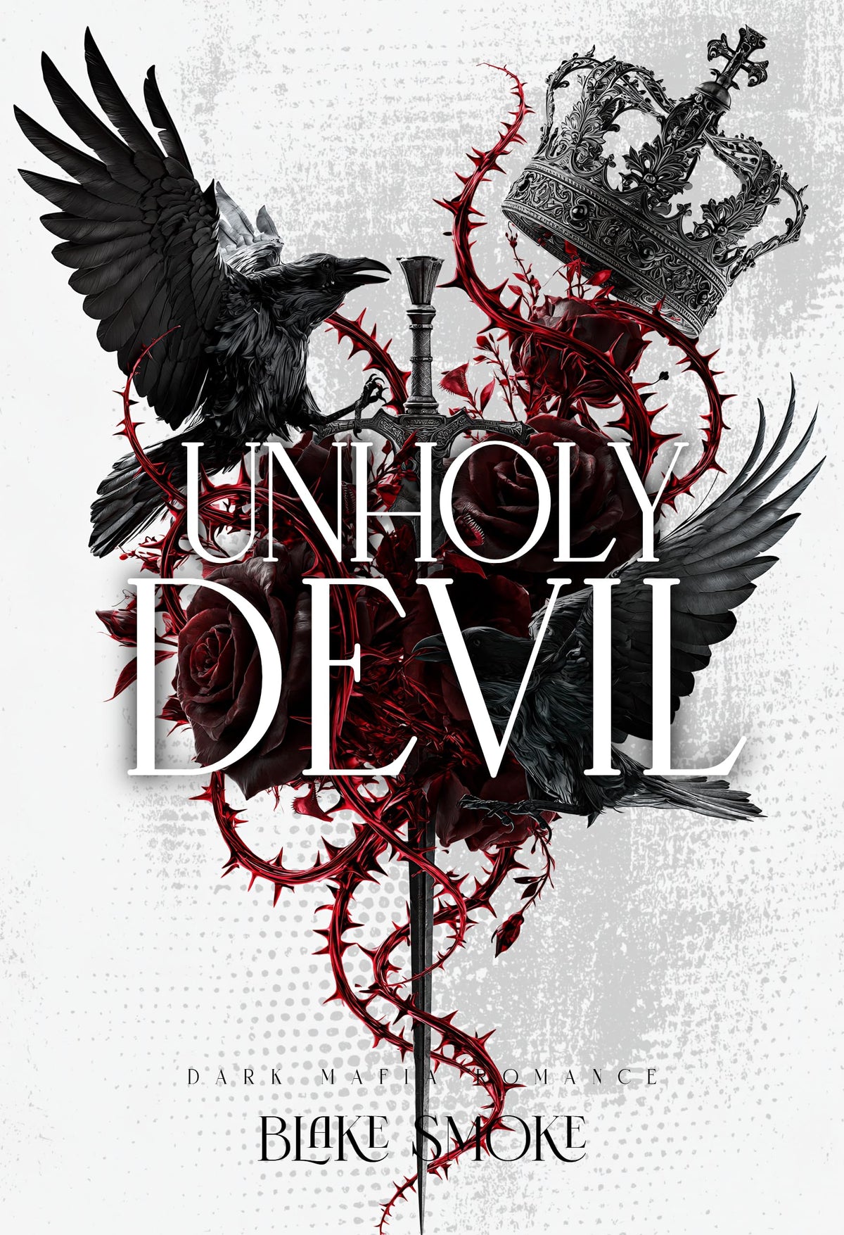 Unholy Devil: Dark Mafia Romance (Unholy Sins Book 2)