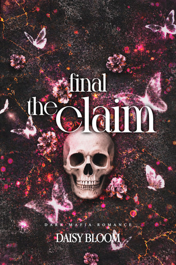 The Final Claim: Dark Mafia Romance (The Darkest Truth Book 3)