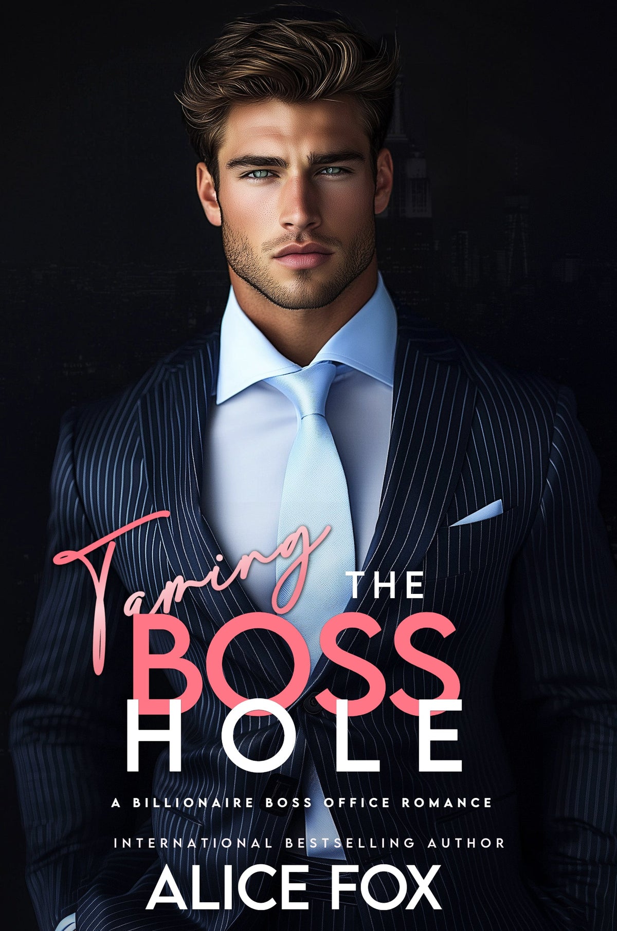 Taming the Bosshole: A Billionaire Boss Romance