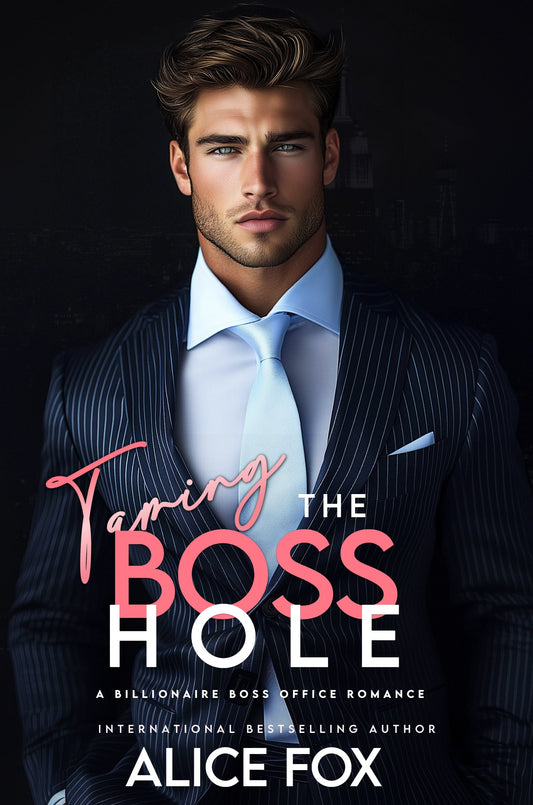 Taming the Bosshole: A Billionaire Boss Romance