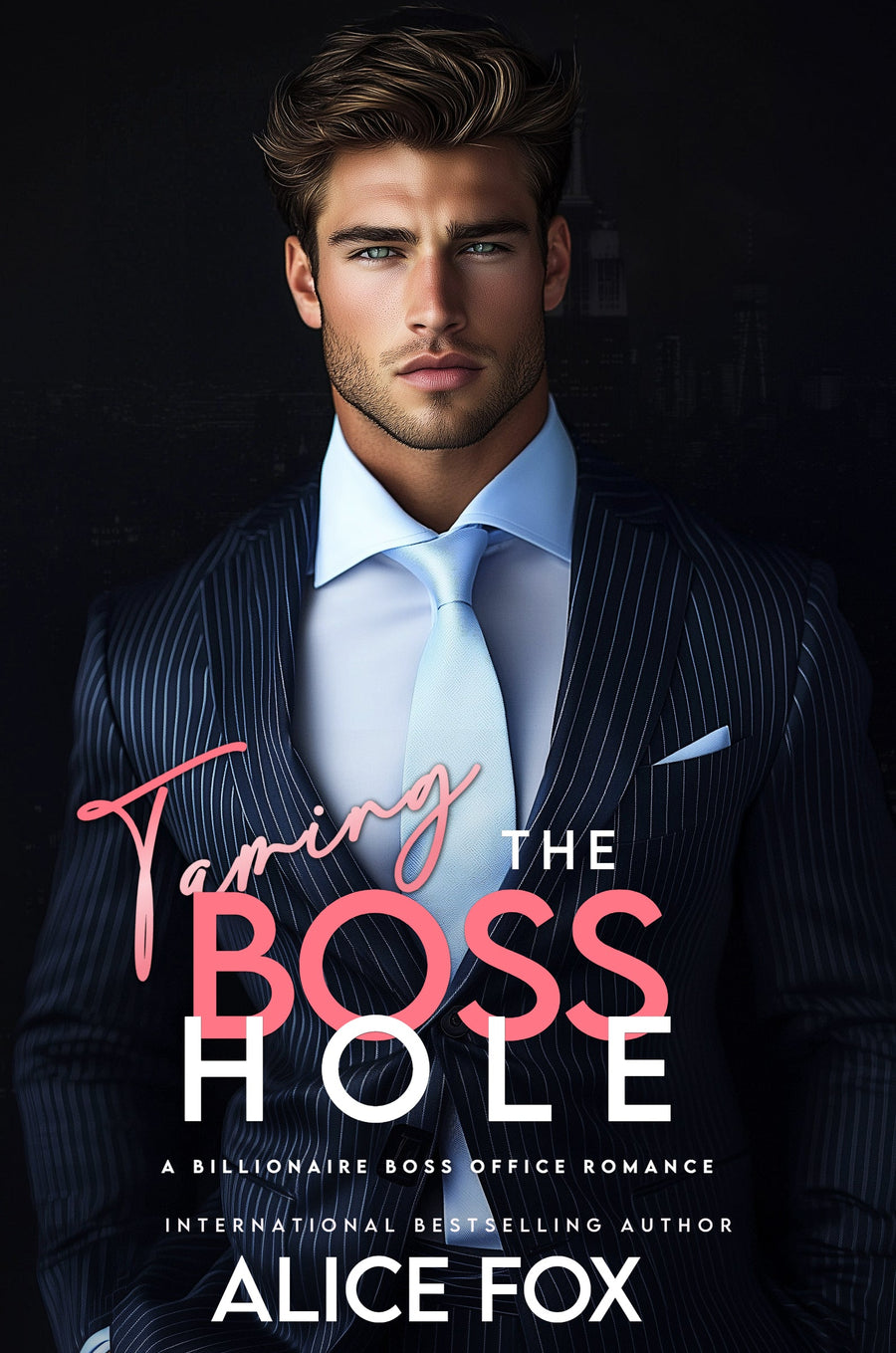 Taming the Bosshole: A Billionaire Boss Romance