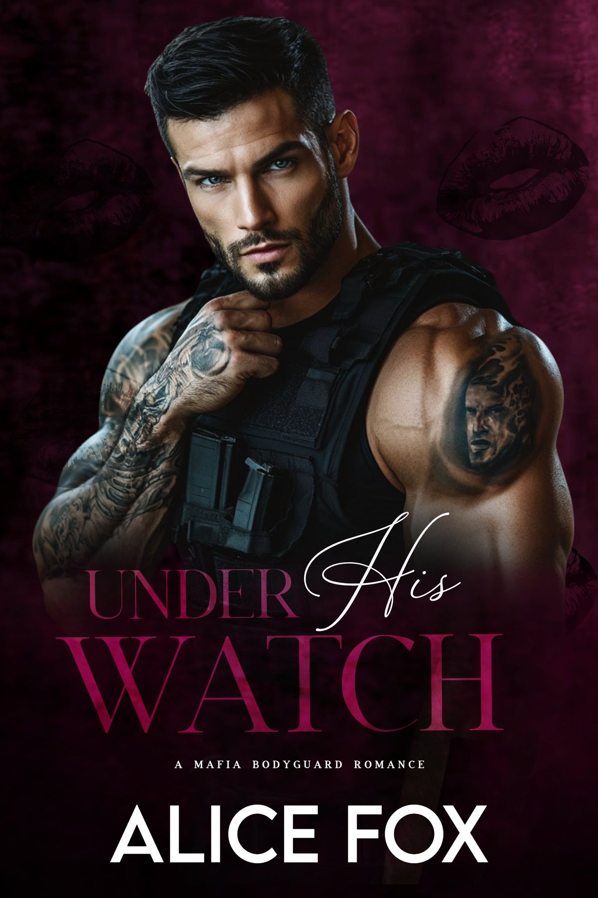 Under His Watch: A Mafia Bodyguard Romance